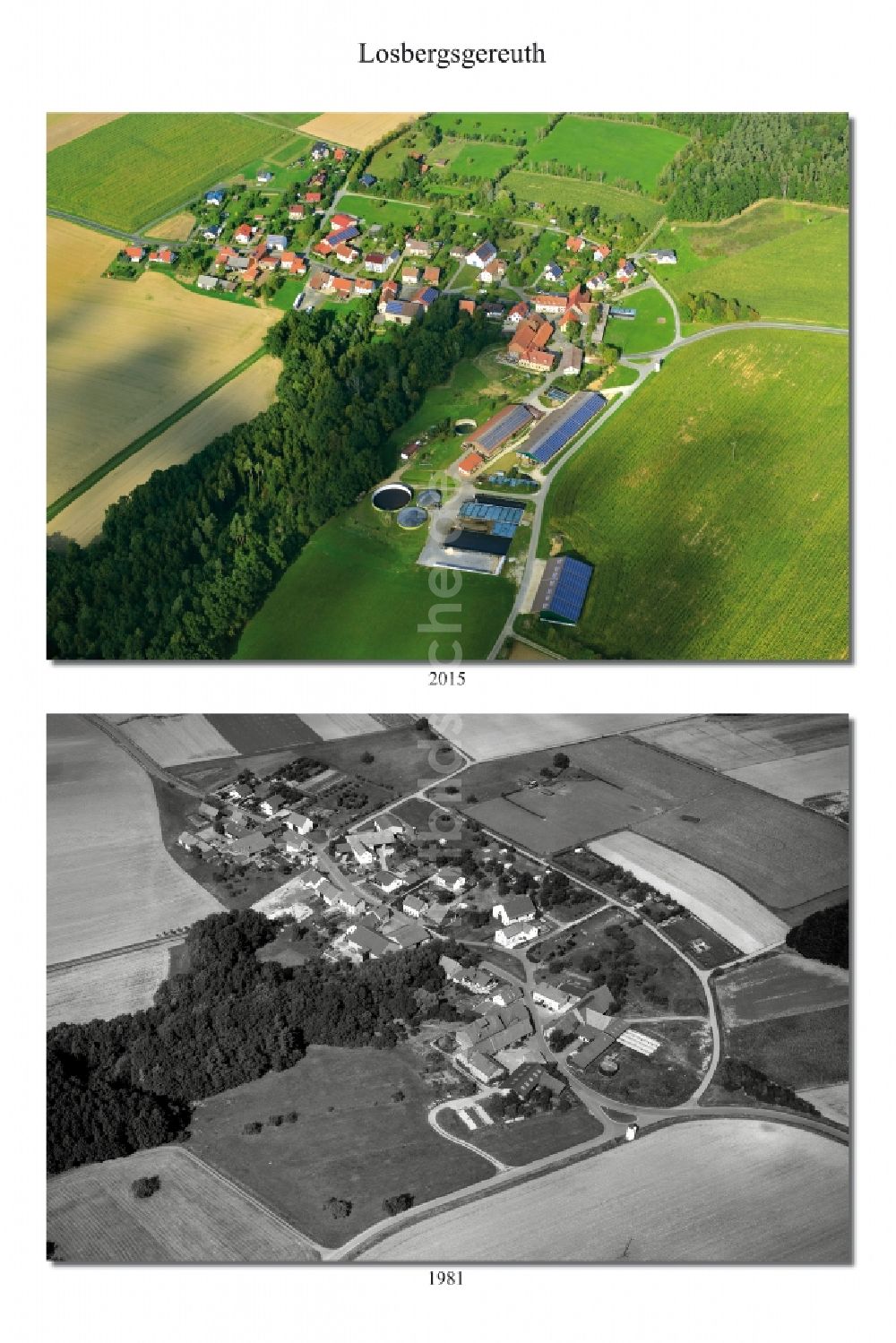 Luftbild Losbergsgereuth - 1981 und 2015 Wandel der Dorf - Ansicht von Losbergsgereuth im Landkreis Haßberge im Bundesland Bayern