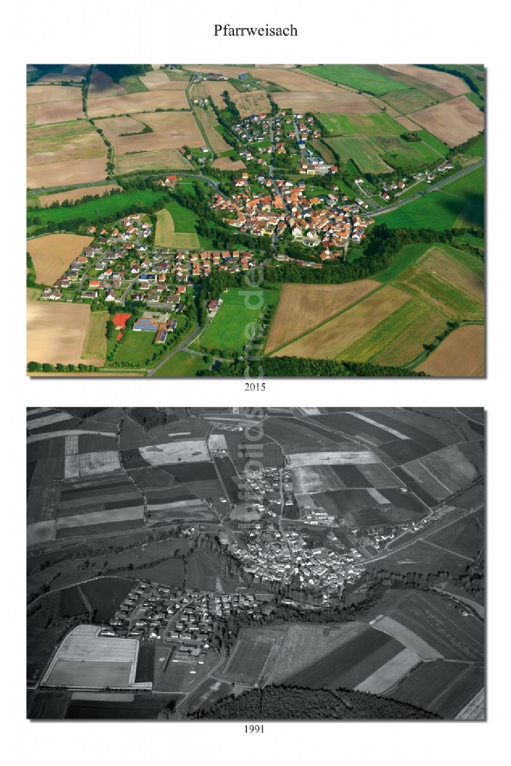 Luftaufnahme Pfarrweisach - 1991 und 2015 Wandel der Dorf - Ansicht von Pfarrweisach im Landkreis Haßfurt im Bundesland Bayern
