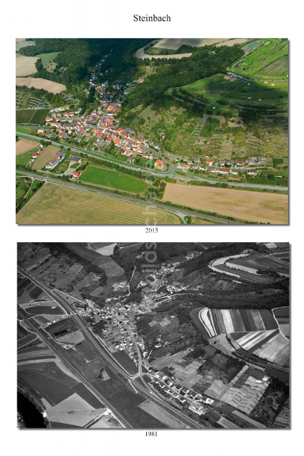 Steinbach von oben - 1981 und 2015 Wandel der Dorf - Ansicht von Steinbach im Landkreis Haßberge im Bundesland Bayern